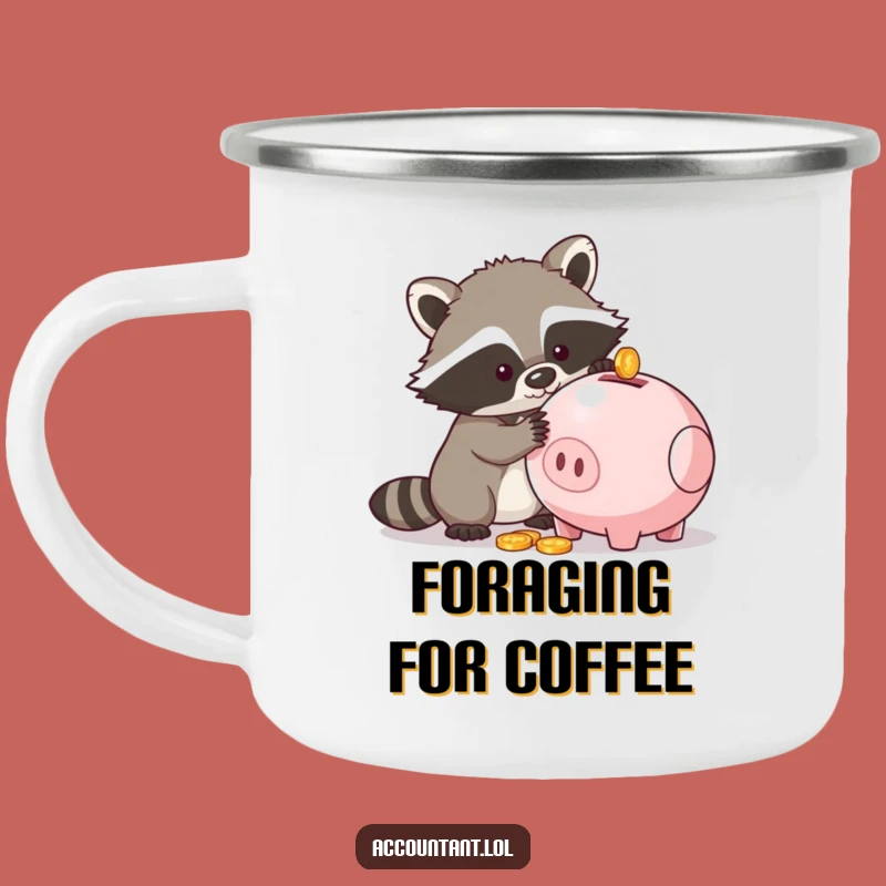 Funny Raccoon Piggy Bank Camping Mug - Adventure Fuel for Mischief!