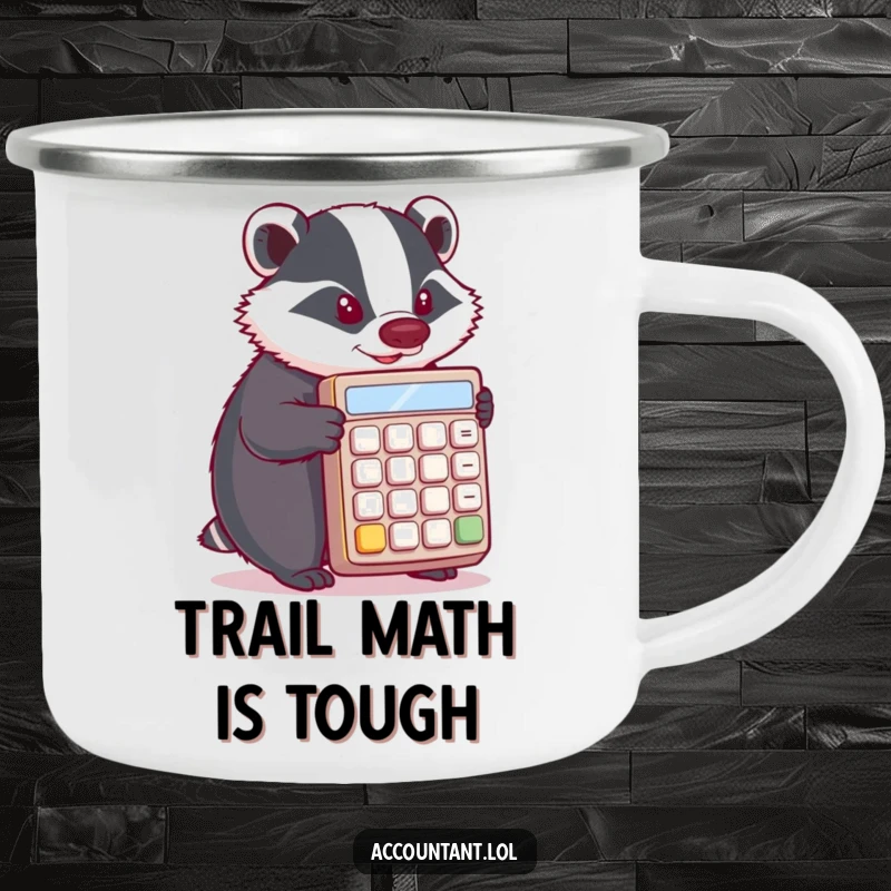 Funny Badger Camping Mug: A determined badger pushes a giant calculator, perfect for rugged adventures and hot beverages.