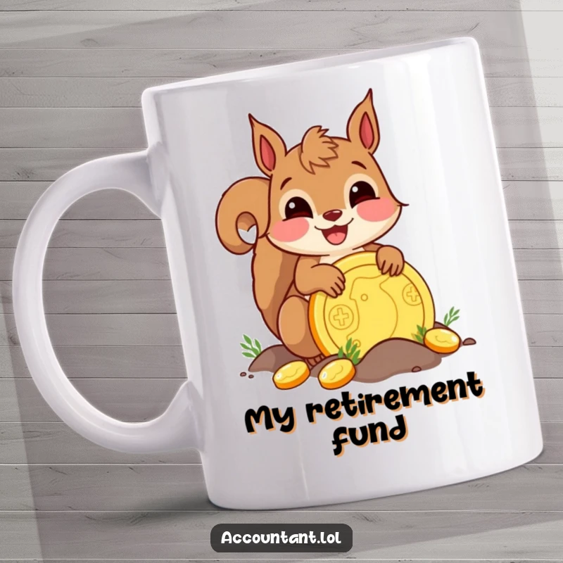 Funny delighted squirrel joyfully burying a giant golden coin, a humorous mug for treasure lovers.