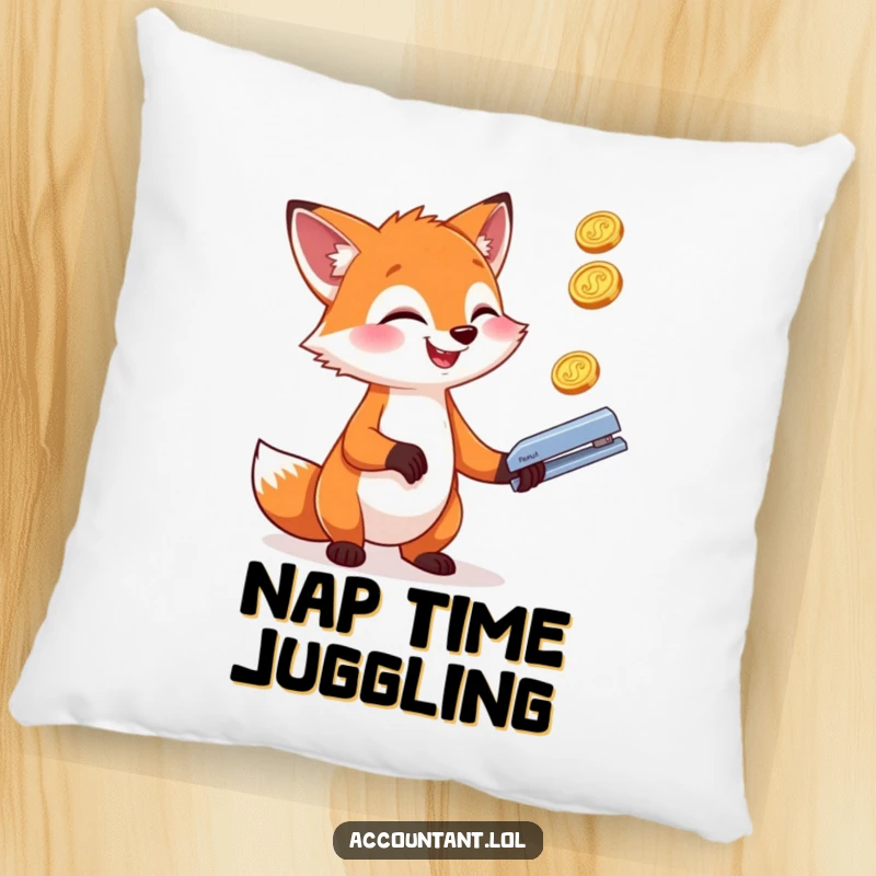 A giggling fox is juggling three shiny coins and a stapler with glee, featured on a soft and funny pillow.