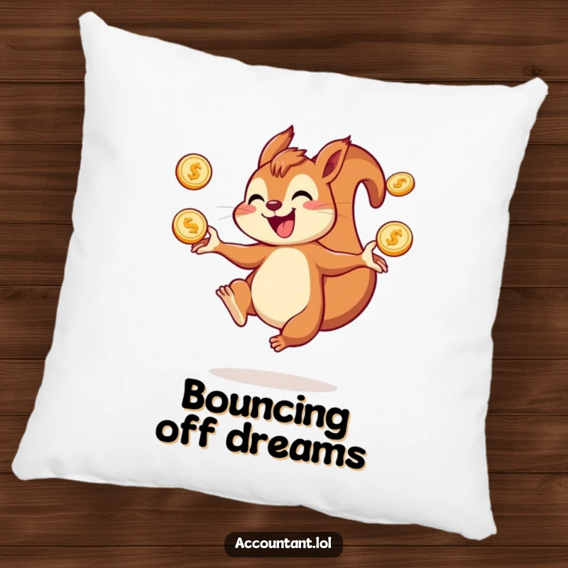 Funny squirrel pillow featuring a joyful squirrel juggling coins, perfect for adding comfort and a playful touch.