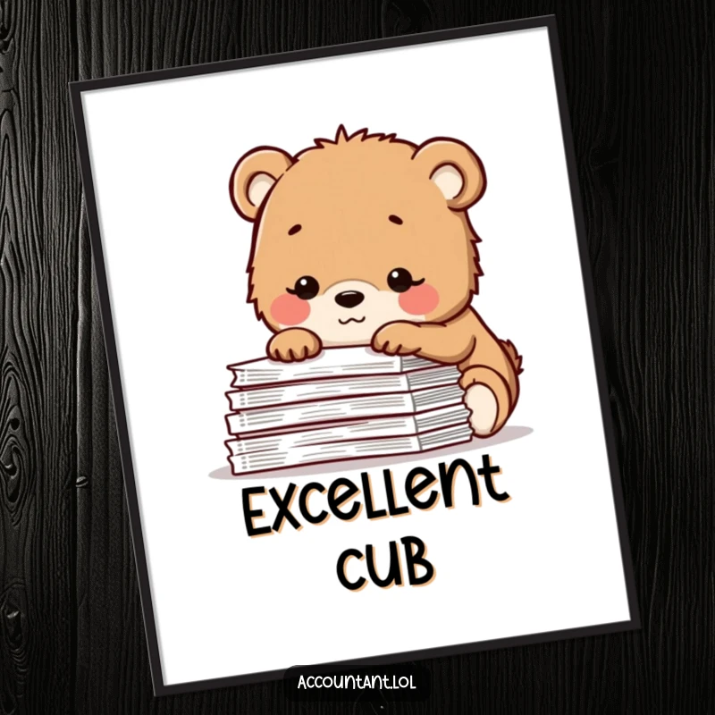 Funny digital art print of a contented bear cub smiling over a pile of spreadsheets, conveying peacefulness and workplace humor.