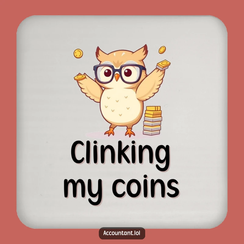 Funny Owl Juggling Coins Coaster: Protect Surfaces Wisely, Perfect Gift