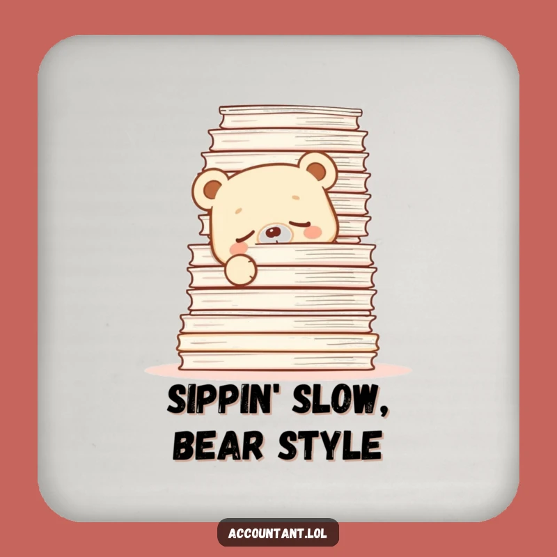 Funny Sleepy Bear Papers Coaster: Cub Drink Saver - Gift!