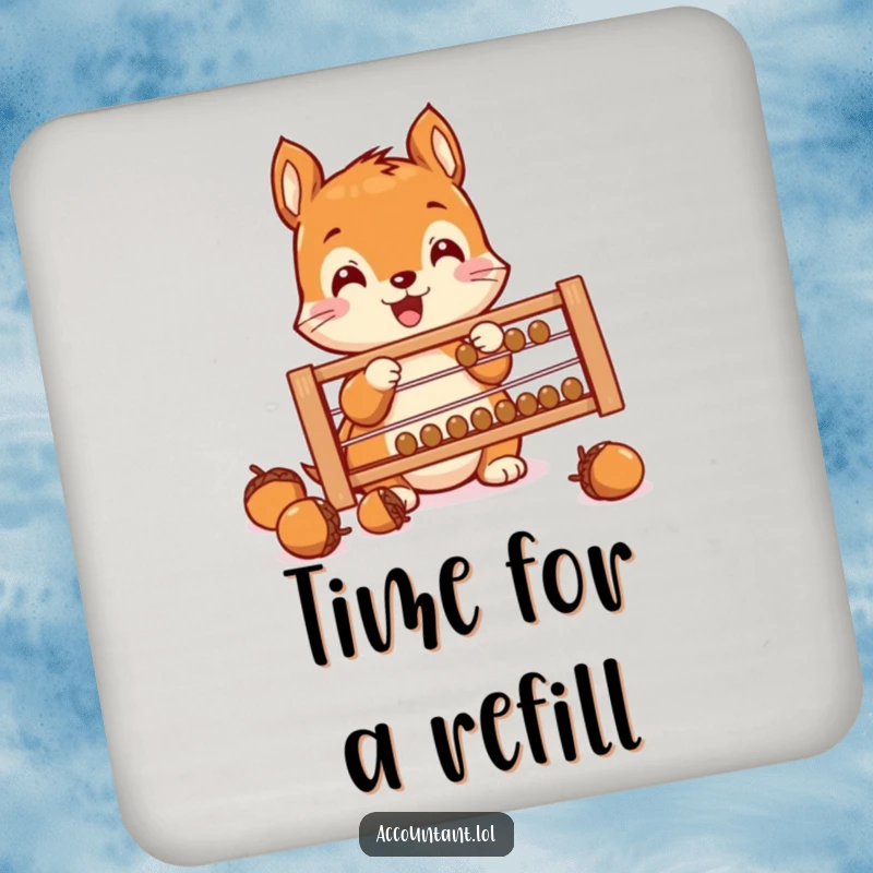 Funny Squirrel Saver Drink Coaster, a tiny squirrel, counting acorns on an abacus, protecting surfaces with humor, a great funny gift.