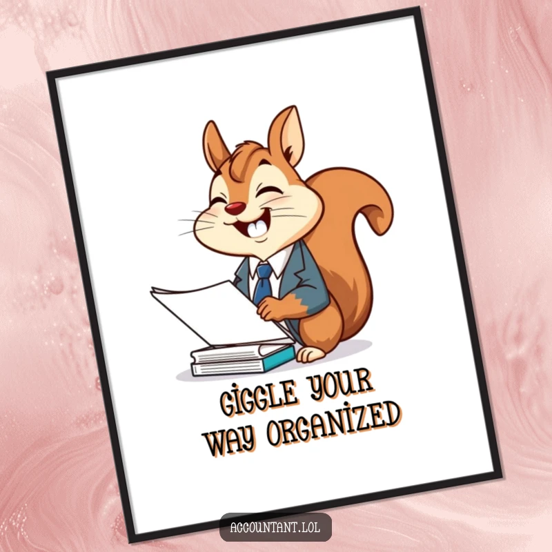 Funny squirrel office poster, a cheerful squirrel in a suit, giggling while filing papers with pure joy.