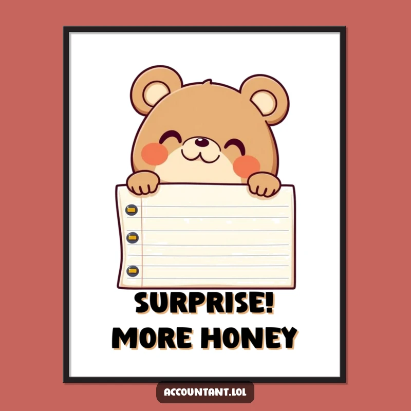 Funny Chubby Bear Accountant Poster: Whimsical Ledger Surprise Art