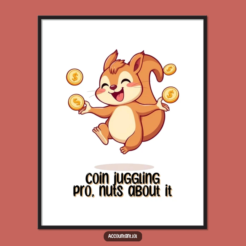 Funny Free Printable Squirrel Wall Art: Juggling Coins Downloadable Decor for a Playful Space