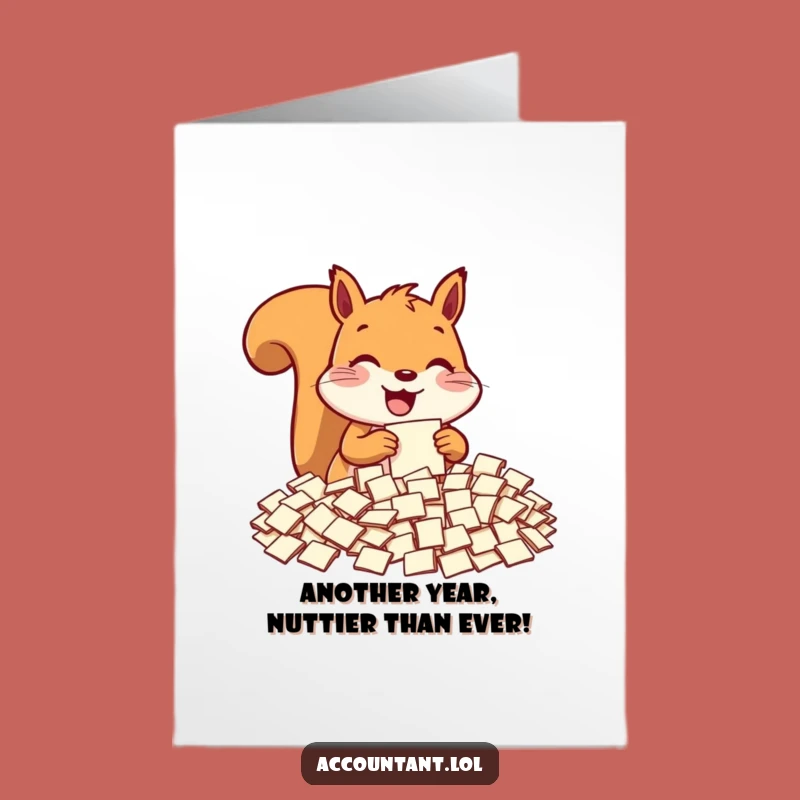 Free Printable Birthday Card: Squirrels & Paperwork Joy, Funny Downloadable Gift