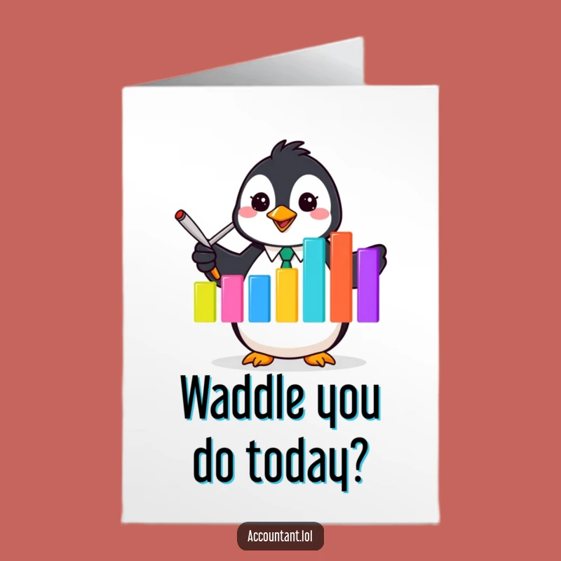 Free Printable Funny Birthday Card: Penguin Accountant Gift, Hilarious Downloadable Greeting