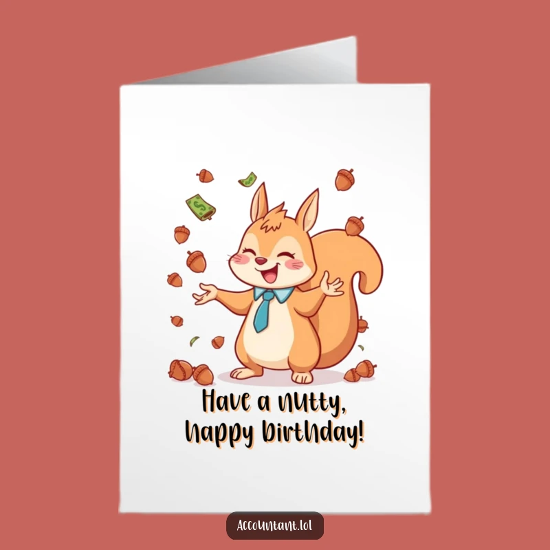 Funny Free Printable Birthday Card: Squirrel Accountant Juggling Acorns, Joyful Downloadable Gift!