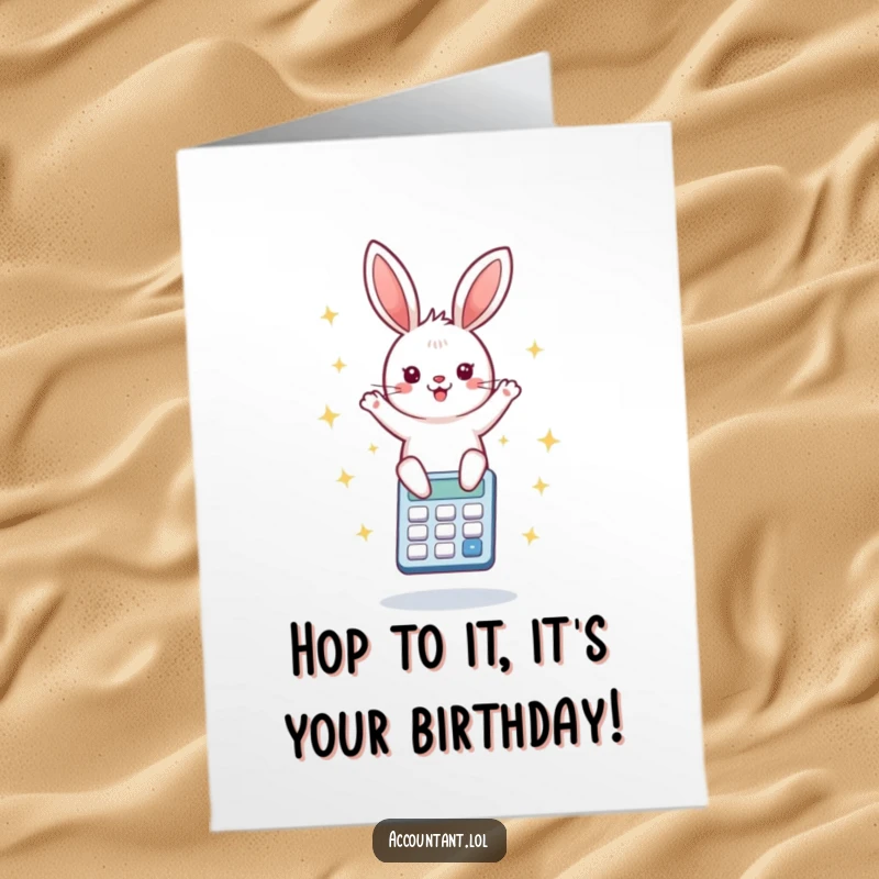 Funny Free Printable Birthday Card: Cheerful bunny joyfully bouncing on a calculator with colorful starbursts all around.