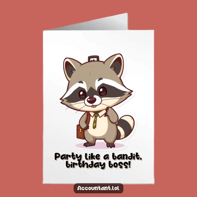 Free Printable Birthday Card: Raccoon Business Humor Funny Downloadable Gift