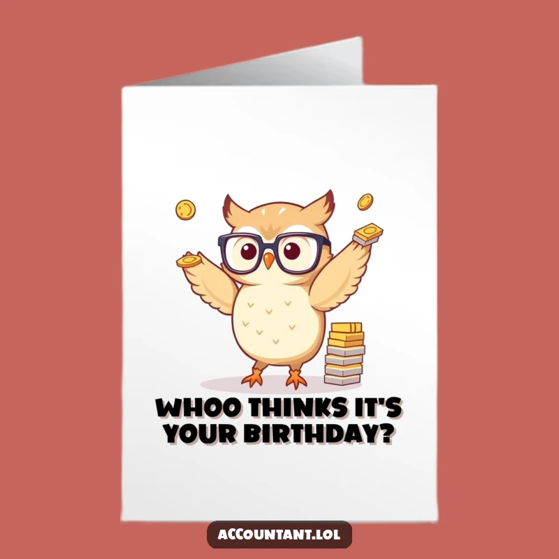 Free Printable Owl Juggling Birthday Card - Wise Cracks Downloadable Gift