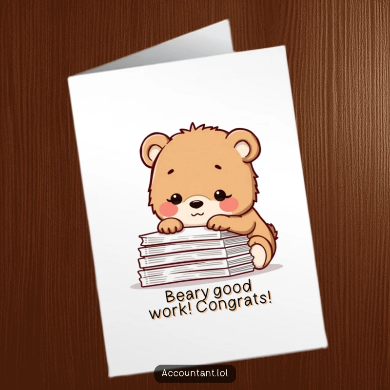 Funny free printable bear cub congratulations card smiling over spreadsheets, celebrating success. DL size.
