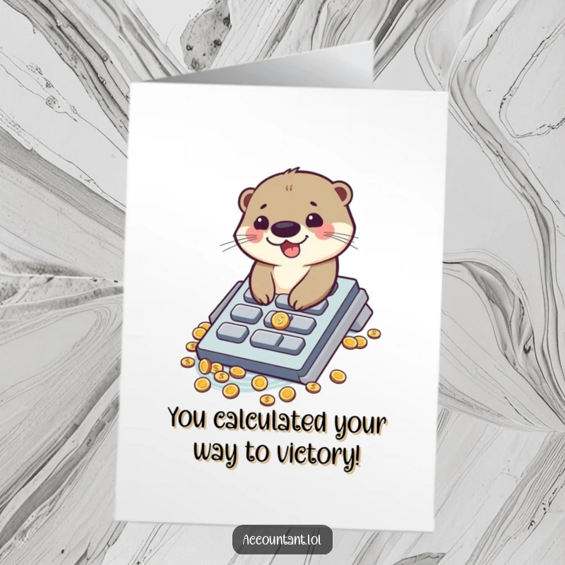 Funny Free Printable otter card with a giggling otter sliding down a calculator button into a coin pit for congrats.