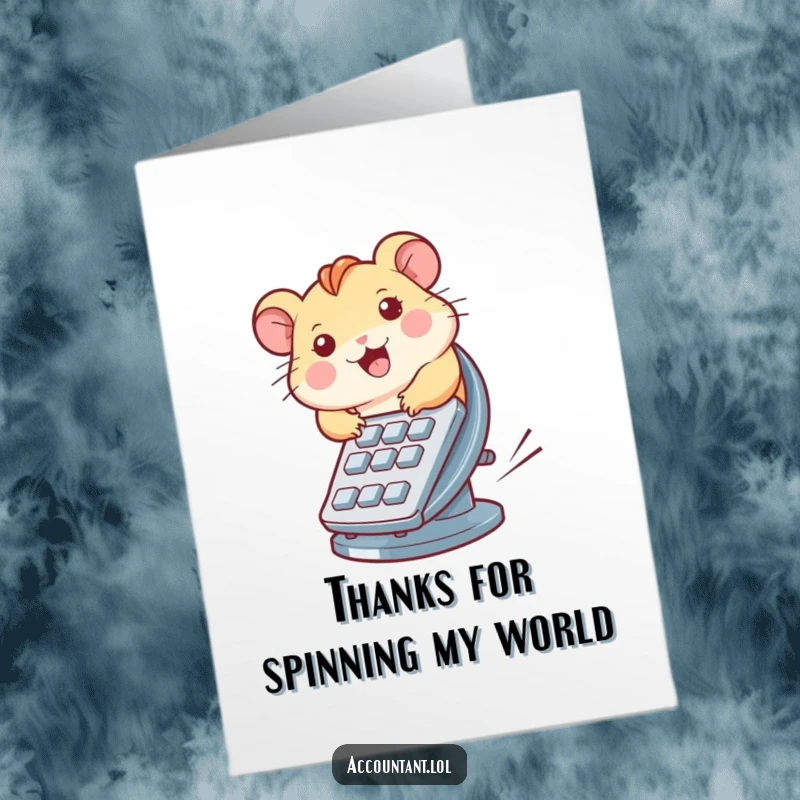 Funny Free Printable Thank You Card: Hamster on calculator wheel, expressing thanks with energetic motion.