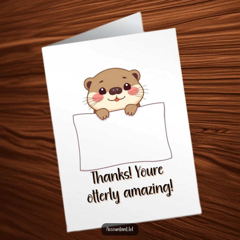 Funny free printable thank you card: A curious otter smiles while peeking over a large spreadsheet, a cute and clever downloadable gift.
