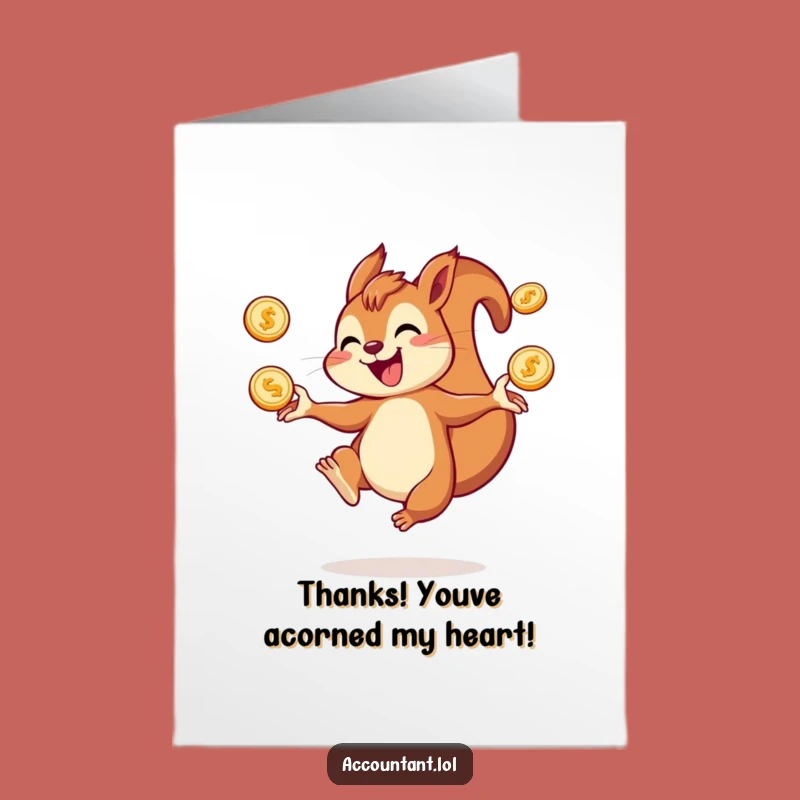 Free Printable Squirrel Thank You Card: Funny Juggling Coins Downloadable Gift for Gratitude