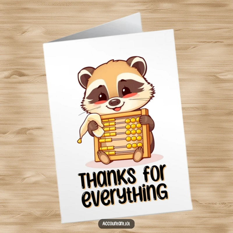Funny Free Printable Thank You Card: A neat badger polishing a golden abacus, showing thanks with a calculated smile.