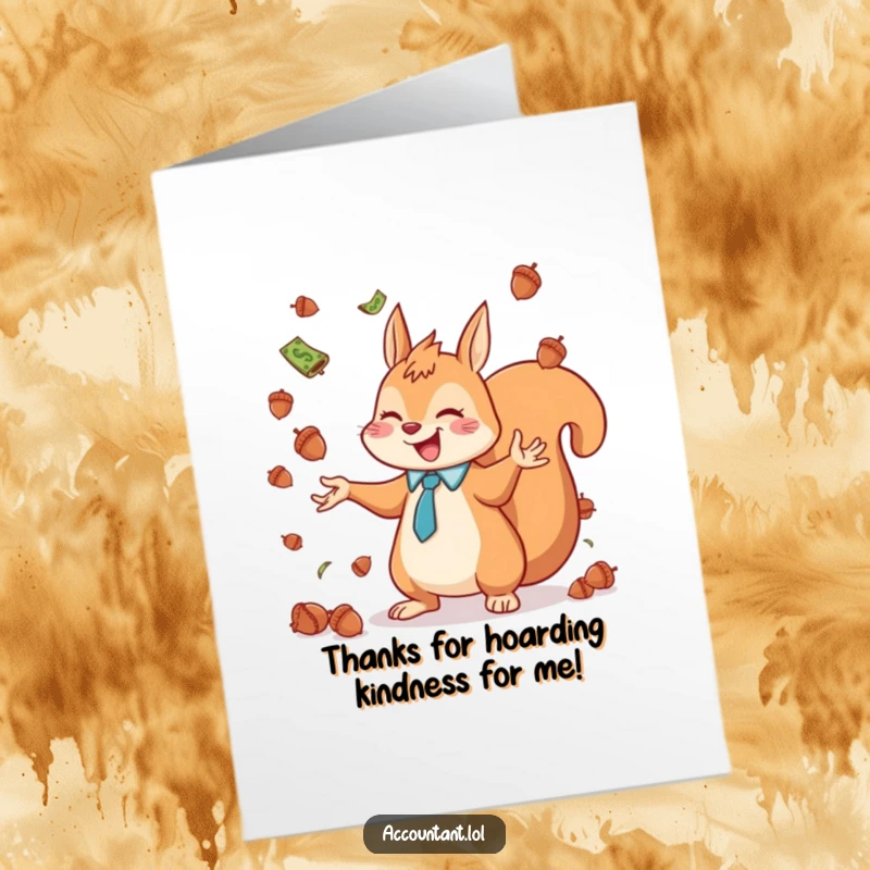 Funny Free Printable Thank You Card: A joyful squirrel accountant juggles acorns with a happy expression, conveying thanks.