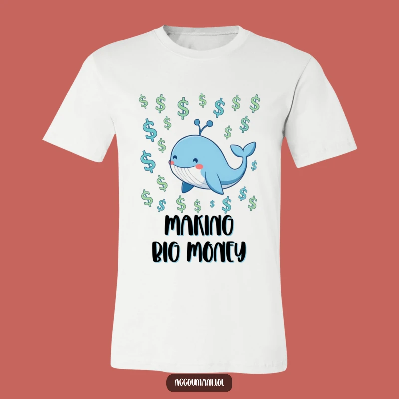 Funny Whale Investor T-Shirt - Happy Blue Whale, Hilarious Gift for Big Earners