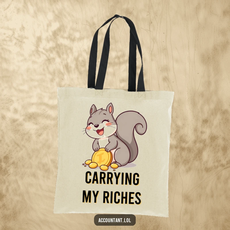Funny Squirrel Tote Bag: A delighted squirrel joyfully buries a giant golden coin, perfect for carrying all your treasures.